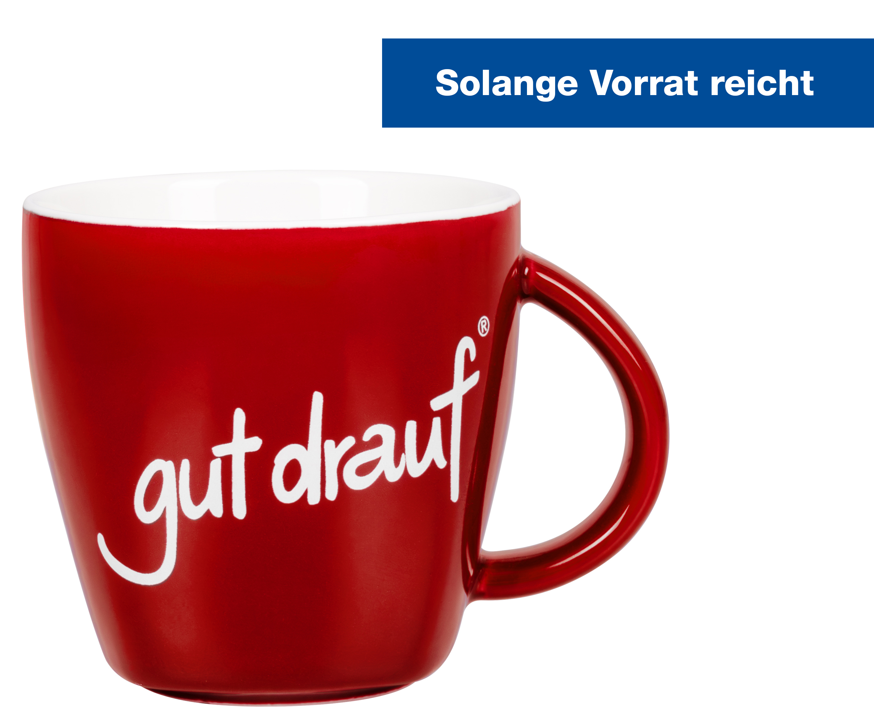 Tasse, Porzellan, rot‚ gut drauf'